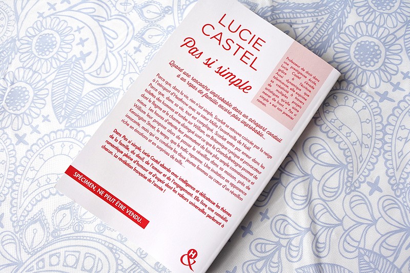 Pas si simple de Lucie Castel