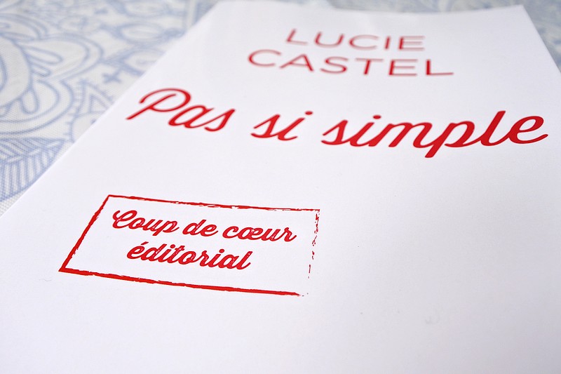 Pas si simple de Lucie Castel
